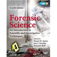 Forensic Science : An Introduction to Scientific and Investigative Techniques, Fourth Edition 9781439853832