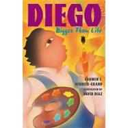 Diego : Bigger Than Life 9780761453833