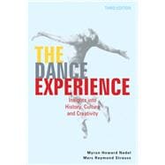 The Dance Experience: Insights into History, Culture, and Creativity 9780871273833