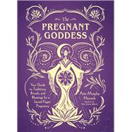 The Pregnant Goddess 9781507213834
