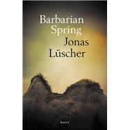 Barbarian Spring 9781908323835