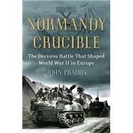 Normandy Crucible 9780451233837
