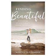 Finding Beautiful 9780801093838