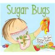 Sugar Bugs 9780988833838