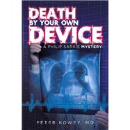 Death by Your Own Device 9781532093838