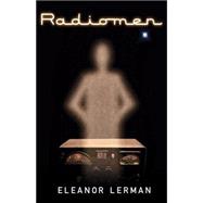 Radiomen 9781579623838