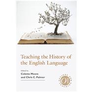 Teaching the History of the English Language 9781603293839