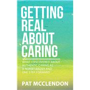 Getting Real About Caring 9781728303840