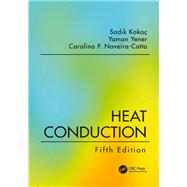 Heat Conduction, Fifth Edition 9781138943841