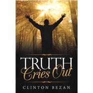 Truth Cries Out 9781973683841