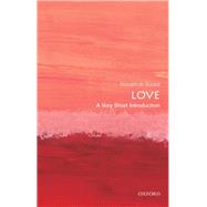 Love: A Very Short Introduction 9780199663842