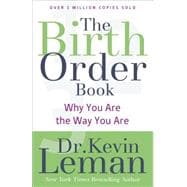 The Birth Order Book: Why You Are the Way You Are 9780800723842