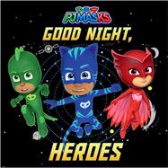 Good Night, Heroes 9781534473843