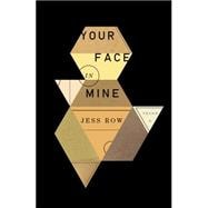 Your Face in Mine 9781594633843