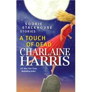 A Touch of Dead Sookie Stackhouse Stories 9780425283844