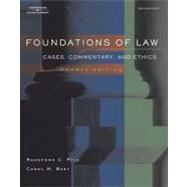 Foundations of Law : Cases, Commentary and Ethics