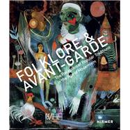Folklore & Avant-garde 9783777433844