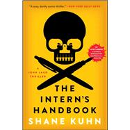 The Intern's Handbook A John Lago Thriller 9781476733845