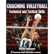 Coaching Volleyball Technical and Tactical Skills 9780736053846