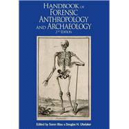 Handbook of Forensic Anthropology and Archaeology 9781629583846