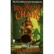 The Dragonbone Chair Book One of Memory, Sorrow, and Thorn 9780886773847