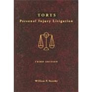 Torts : Personal Injury Litigation 9780314043849