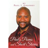 Paul's Poems and Short Stories 9781796073850