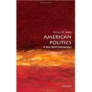 American Politics : A Very Short Introduction 9780195373851