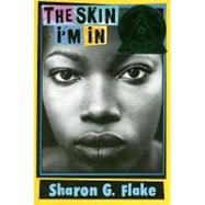 The Skin I'm in 9781423103851
