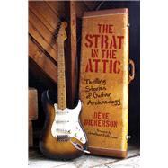 The Strat in the Attic 9780760343852