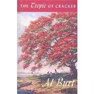 The Tropic of Cracker 9780813033853