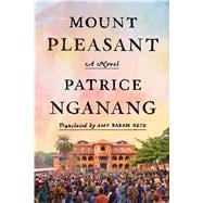 Mount Pleasant A Novel 9780374213855