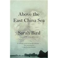 Above the East China Sea 9781101873861