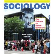Sociology Pop Culture to Social Structure 9781111833862