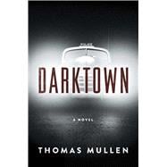 Darktown A Novel 9781501133862