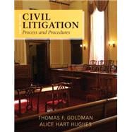 Civil Litigation Process and Procedures 9780133493863