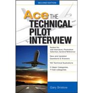 Ace The Technical Pilot Interview 2/E 9780071793865