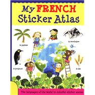 My French Sticker Atlas 9781438003870