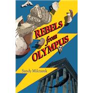 Rebels from Olympus 9781682223871
