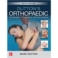 Dutton's Orthopaedic 9781260143874
