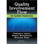 Quality, Involvement, Flow