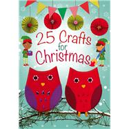 25 Crafts for Christmas 9780745963877