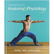Fundamentals of Anatomy & Physiology & Martini's Atlas of the Human Body & Modified MasteringA&P with Pearson eText -- ValuePack Access Card -- for Fundamentals of Anatomy & Physiology Package 9780133963878