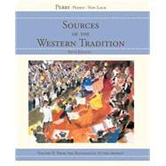 Sources of the Western Tradition Vol. 2 : From the Renaissance to the Present 9780618473878