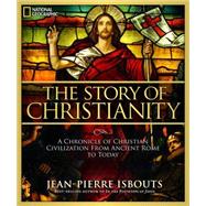 The Story of Christianity 9781426213878