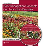 Plant Propagation Concepts and Laboratory Exercises, Second Edition 9781466503878