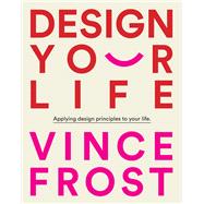 Design Your Life 9781921383878