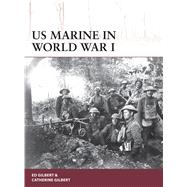 Us Marine in World War I 9781472813879