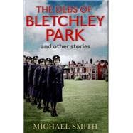 The Debs of Bletchley Park and Other Stories 9781781313879