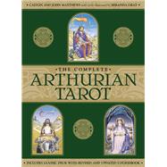 The Complete Arthurian Tarot: Classic Deck With Coursebook 9781859063880